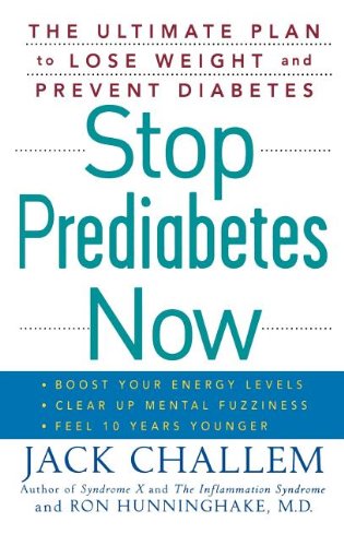 9780470121733: Stop Prediabetes Now: The Ultimate Plan to Lose Weight and Prevent Diabetes