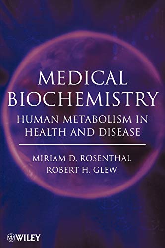 Imagen de archivo de Medical Biochemistry: Human Metabolism in Health and Disease a la venta por HPB-Red