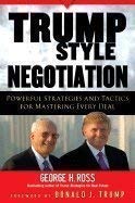 Beispielbild fr Trump Style Negotiation zum Verkauf von Better World Books: West
