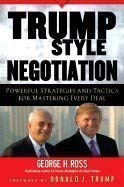 Imagen de archivo de Trump Style Negotiation a la venta por Better World Books: West