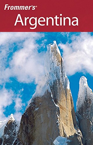 9780470124796: Frommer's Argentina (Frommer's Complete Guides) [Idioma Ingls]