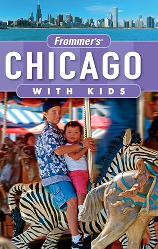 9780470124819: Frommer's Chicago with Kids (Frommer's With Kids)