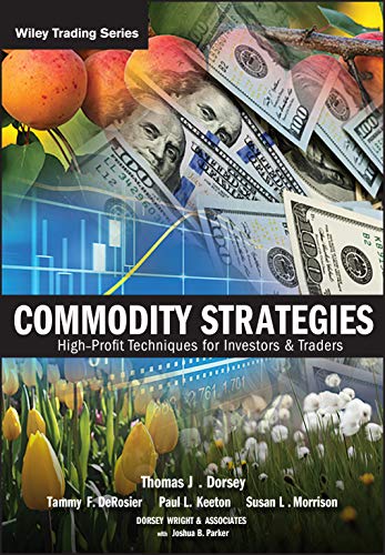 Imagen de archivo de Commodity Strategies: High-Profit Techniques for Investors and Traders a la venta por JEANCOBOOKS