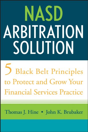 Imagen de archivo de NASD Arbitration Solution: Five Black-Belt Principles to Protect and Grow Your Financial Services Practice a la venta por ThriftBooks-Dallas