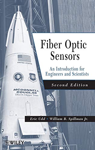 Beispielbild fr Fiber Optic Sensors. An introduction for engineers and scientists zum Verkauf von old aberdeen bookshop