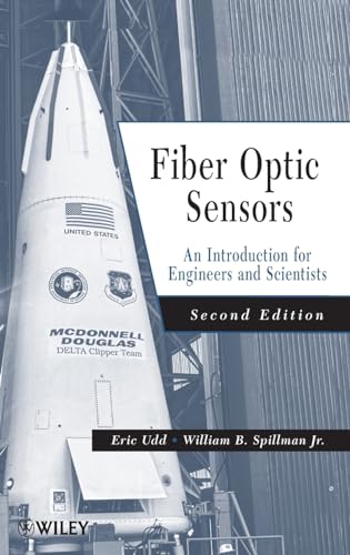 9780470126844: Fiber Optic Sensors: An Introduction for Engineers and Scientists