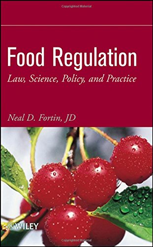 Imagen de archivo de Food Regulation : Law, Science, Policy, and Practice a la venta por Better World Books