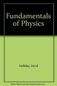 Fundamentals of Physics (Wiley Plus Products) (9780470127117) by Halliday, David