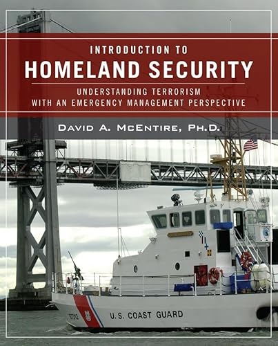 Stock image for Introduction to Homeland Security : Understanding Terrorism with an Emergency Management Perspective for sale by Better World Books