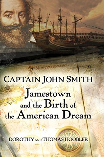Beispielbild fr Captain John Smith: Jamestown and the Birth of the American Dream zum Verkauf von Wonder Book
