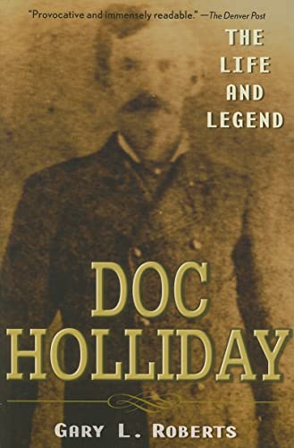 9780470128220: Doc Holliday: The Life and Legend