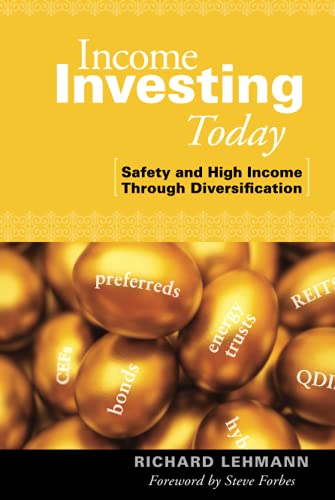 Beispielbild fr Income Investing Today : Safety and High Income Through Diversification zum Verkauf von Better World Books