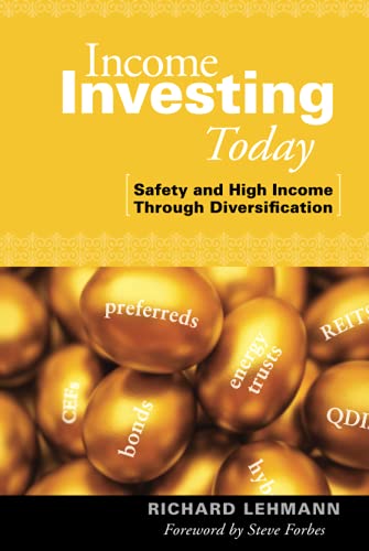 Stock image for Income Investing Today : Safety and High Income Through Diversification for sale by Better World Books