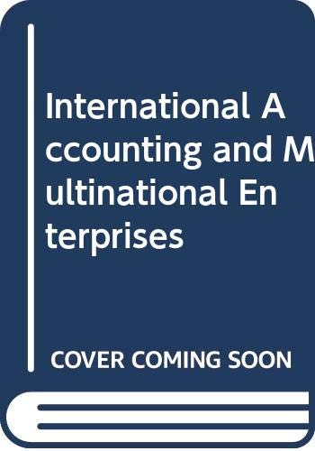 International Accounting & Multinational Enterprises (9780470128794) by Radebaugh, Lee H.; Gray, Sidney J.