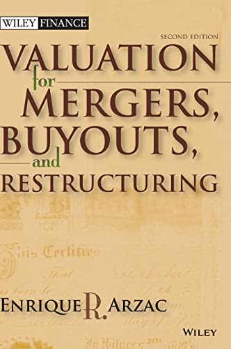 9780470128893: Valuation: Mergers, Buyouts and Restructuring (Wiley Finance)