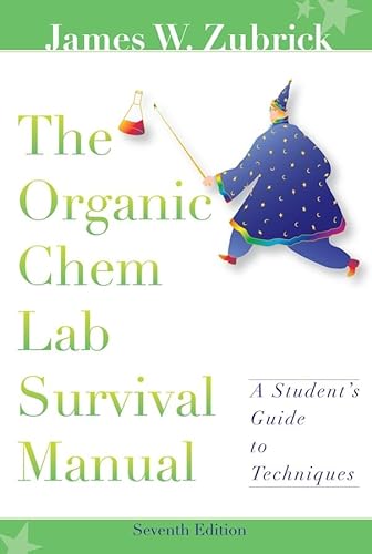 Beispielbild fr The Organic Chem Lab Survival Manual, A Students Guide to Techniques zum Verkauf von Goodwill of Colorado