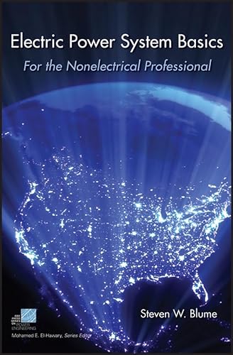 Stock image for Electric Power System Basics: For the Nonelectrical Professional for sale by Books of the Smoky Mountains