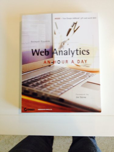 Imagen de archivo de Web Analytics: An Hour a Day a la venta por Gulf Coast Books