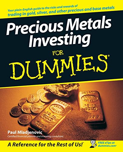 9780470130872: Precious Metals Investing For Dummies