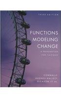 9780470132043: Functions Modeling Change: A Preparation for Calculus, 3rd Edition WileyPLUS Set