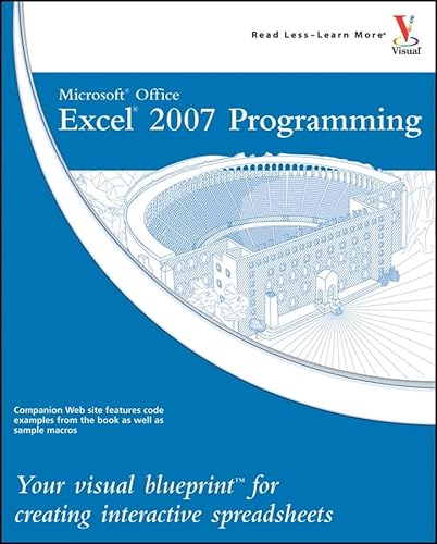 Microsoft Office Excel 2007 Programming: Your visual blueprint for creating interactive spreadsheets (9780470132302) by Etheridge, Denise