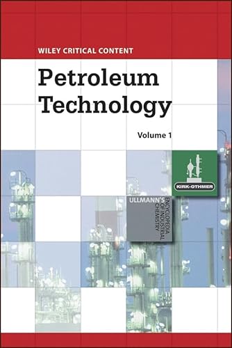Imagen de archivo de Wiley Critical Content: Petroleum Technology, 2 Volume Set a la venta por Revaluation Books