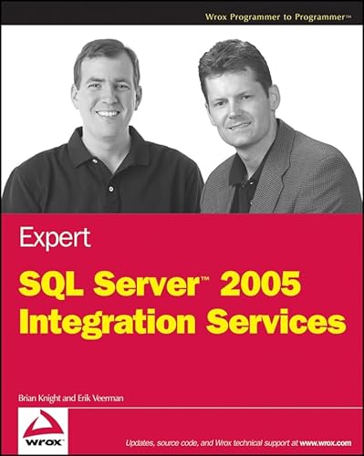 Expert SQL Server 2005 Integration Services (9780470134115) by Knight, Brian; Veerman, Erik