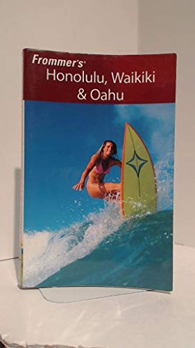 9780470134825: Frommer's Honolulu, Waikiki & Oahu (Frommer's Complete Guides)