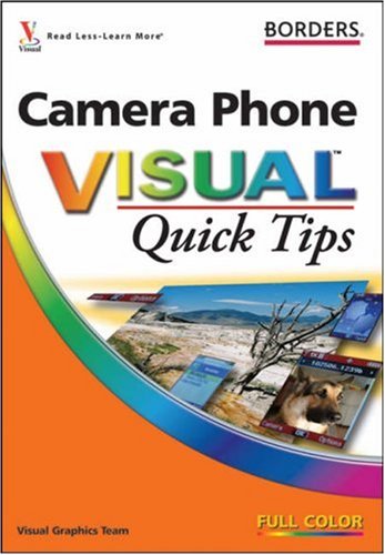 Stock image for Camera Phone Visual Quick Tips for sale by Wonder Book