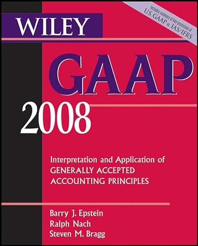 Imagen de archivo de Wiley GAAP 2008 : Interpretation and Application of Generally Accepted Accounting Principles a la venta por Better World Books