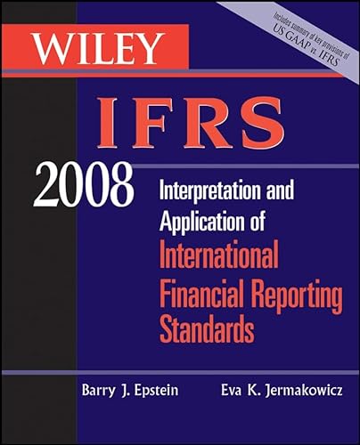 Stock image for Wiley Ifrs 2008: Interpretation and Application of International Accounting and Financial Reporting Standards for sale by Romtrade Corp.