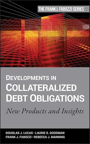 Beispielbild fr Developments in Collateralized Debt Obligations : New Products and Insights zum Verkauf von Better World Books