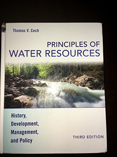 Stock image for Principles of Water Resources: History, Development, Management, and Policy for sale by SecondSale