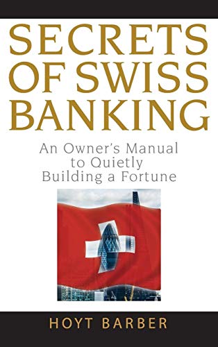 Stock image for Secrets of Swiss Banking for sale by GoldenWavesOfBooks