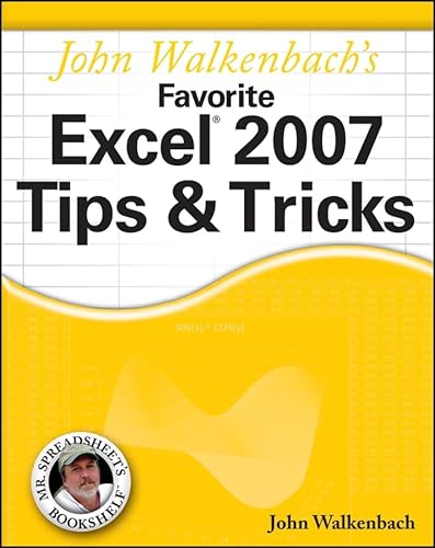 Imagen de archivo de John Walkenbach's Favorite Excel 2007 Tips and Tricks a la venta por Better World Books