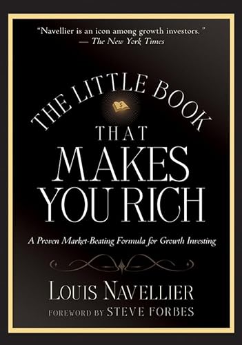 Stock image for The Little Book That Makes You Rich: A Proven Market-Beating Formula for Growth Investing for sale by SecondSale