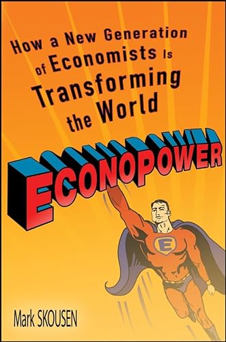 Imagen de archivo de EconoPower: How a New Generation of Economists are Transforming the World a la venta por Orbiting Books