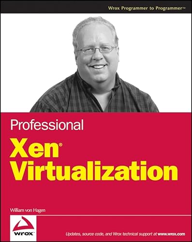 Imagen de archivo de Professional Xen Virtualization a la venta por HPB-Red
