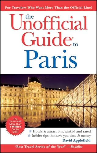 Stock image for The Unofficial Guide to Paris (Unofficial Guides) for sale by Wonder Book