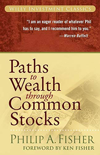 9780470139493: Paths To Wealth Through Common Stocks: 37 (Wiley Investment Classics)