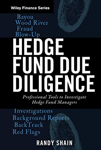 9780470139776: Hedge Fund Due Diligence: Professional Tools to Investigate Hedge Fund Managers: 413 (Wiley Finance)