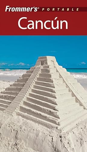 Beispielbild fr Frommer's Portable Cancun zum Verkauf von Wonder Book