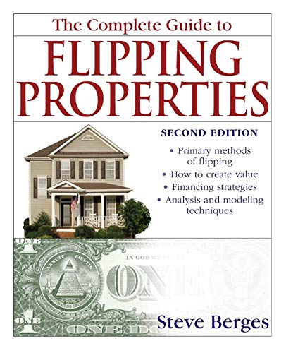 Imagen de archivo de The Complete Guide to Flipping Properties a la venta por Ergodebooks