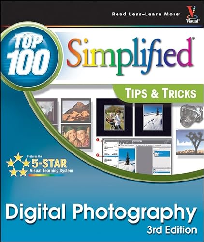 9780470147665: Digital Photography (Top 100 Simplified Tips and Tricks)