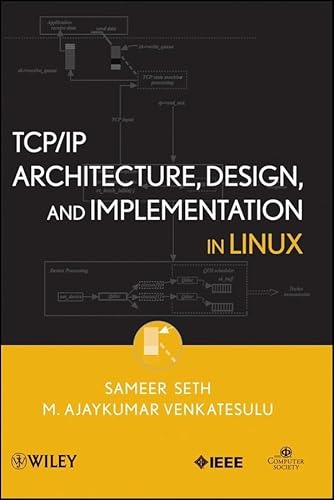 9780470147733: TCP/IP Architecture, Design, and Implementation in Linux