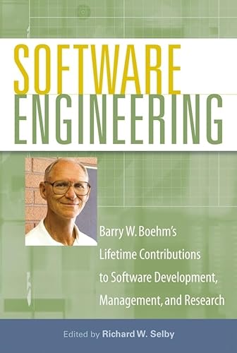 Beispielbild fr Software Engineering: Barry W. Boehm's Lifetime Contributions to Software Development, Management, and Research zum Verkauf von Wonder Book