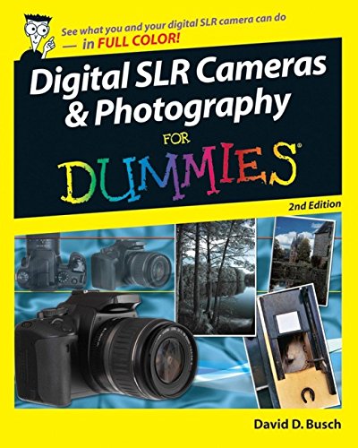 Imagen de archivo de Digital SLR Cameras and Photography For Dummies a la venta por SecondSale
