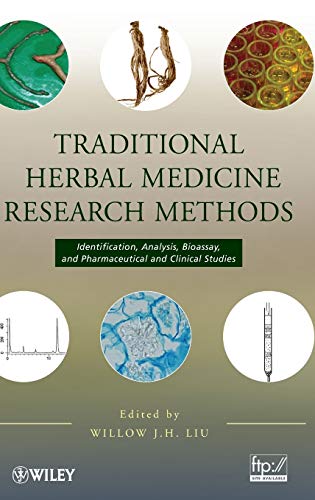 Imagen de archivo de Traditional Herbal Medicine Research Methods: Identification, Analysis, Bioassay, and Pharmaceutical and Clinical Studies a la venta por Brook Bookstore