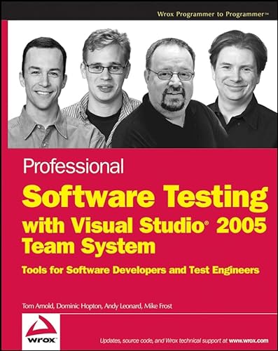 Imagen de archivo de Professional Software Testing with Visual Studio 2005 Team System : Tools for Software Developers and Test Engineers a la venta por Better World Books