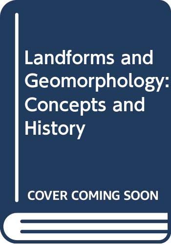 Imagen de archivo de Landforms and Geomorphology Concepts and History a la venta por Better World Books: West